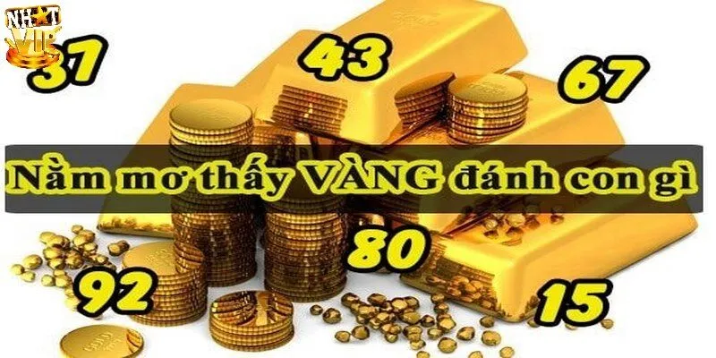 Nằm Mơ Thấy Vàng - Luận Giải Lô Đề Và Tìm Bộ Số Chuẩn Nằm mơ thấy vàng đánh con gì đảm bảo không trượt